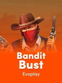 Bandit Bust